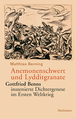Anemonenschwert und Lydditgranate von Berning,  Matthias