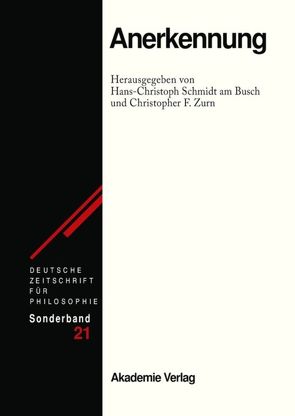 Anerkennung von Schmidt am Busch,  Hans-Christoph, Zurn,  Christopher F.