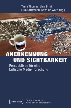 Anerkennung und Sichtbarkeit von Brink,  Lina, de Wolff,  Kaya, Grittmann,  Elke, Thomas,  Tanja