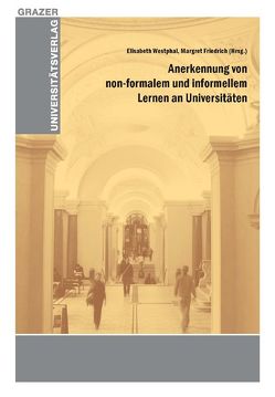 Anerkennung von non-formalem und informellem Lernen an Universitäten von Friedrich,  Margret, Westphal,  Elisabeth
