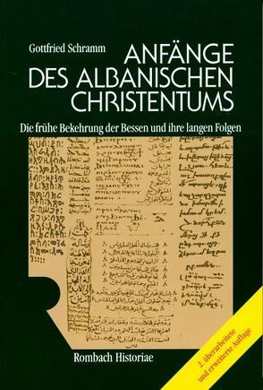 Anfänge des albanischen Christentums von Schramm,  Gottfried