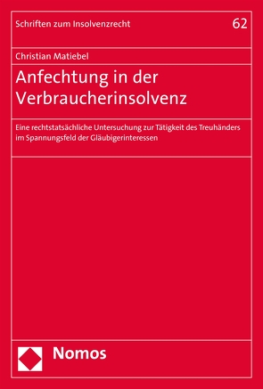 Anfechtung in der Verbraucherinsolvenz von Matiebel,  Christian