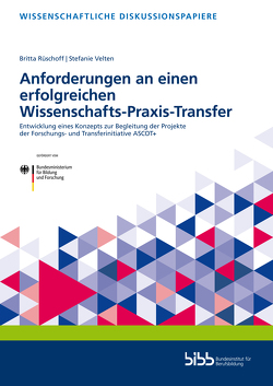 Anforderungen an einen erfolgreichen Wissenschafts-Praxis-Transfer von Rüschoff,  Britta, Velten,  Stefanie