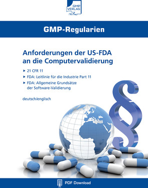 Anforderungen der US-FDA an die Computervalidierung