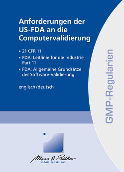Anforderungen der US-FDA an die Computervalidierung