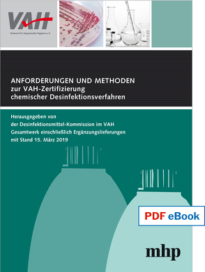 Anforderungen und Methoden zur VAH-Zertifizierung chemischer Desinfektionsverfahren