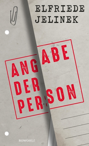 Angabe der Person von Jelinek,  Elfriede