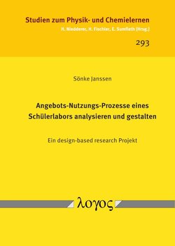 Angebots-Nutzungs-Prozesse eines Schülerlabors analysieren und gestalten von Janssen,  Sönke