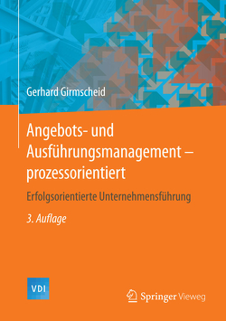Angebots- und Ausführungsmanagement-prozessorientiert von Girmscheid,  Gerhard