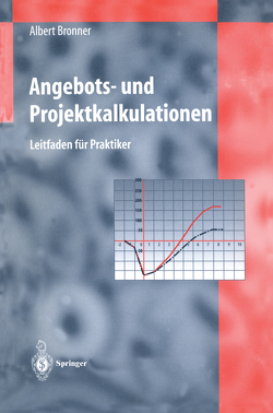 Angebots- und Projektkalkulationen von Bronner,  Albert