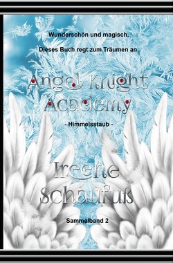 Angel Knight Academy 2 Himmelsstaub von Schaufuß,  Ireene