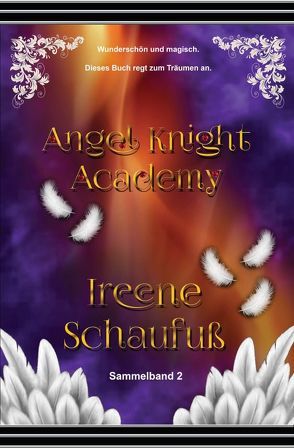 Angel Knight Academy 2 – (Magical Girl) von Schaufuß,  Ireene