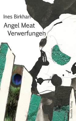 Angel Meat von Birkhan,  Ines, Dhellemmes,  Bertram