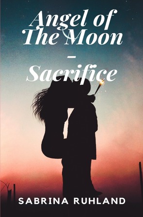 Angel of the Moon / Angel of the Moon – Sacrifice von Ruhland,  Sabrina