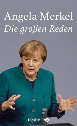 Angela Merkel, Die großen Reden von Draeger,  Caroline, Fried,  Nico