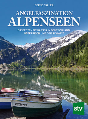 Angelfaszination Alpenseen von Taller,  Bernd