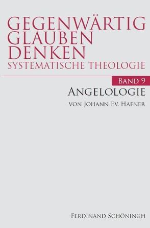 Angelologie von Hafner,  Johann Ev., Häfner,  Johannes