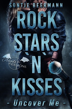 Rockstars `n` Kisses – Uncover Me von Beermann,  Sontje