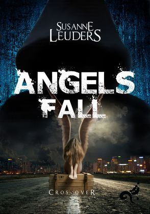 Angels Fall von Leuders,  Susanne
