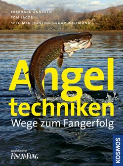 Angeltechniken von Annecken,  Eberhard, Jacob,  Tom
