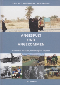 Angespült und Angekommen von Köpsell,  Rainer, Scharfenberger,  Angelika