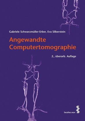 Angewandte Computertomographie von Schwarzmüller-Erber,  Gabriele, Silberstein,  Eva