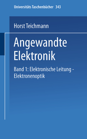 Angewandte Elektronik von Knüpfer,  W., Teichmann,  H.