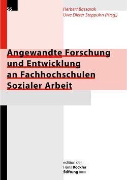 Angewandte Forschung und Entwicklung an Fachhochschulen Sozialer Arbeit von Bassarak,  Herbert, Steppuhn,  Uwe D