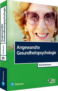 Angewandte Gesundheitspsychologie von Brinkmann,  Ralf