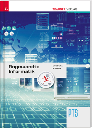 Angewandte Informatik PTS von Bergthaler,  Katja, Chodura,  Dietmar, Wimmer,  Thomas