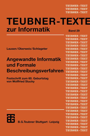 Angewandte Informatik und Formale Beschreibungsverfahren von Lausen,  Georg, Oberweis,  Andreas, Schlageter,  Gunter