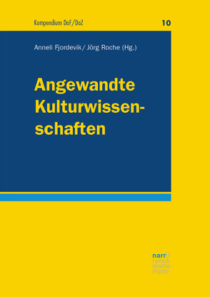 Angewandte Kulturwissenschaften von Fjordevik,  Anneli, Roche,  Jörg