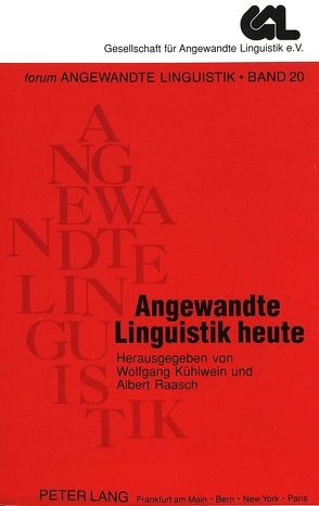 Angewandte Linguistik heute von Kühlwein,  Wolfgang, Raasch,  Albert