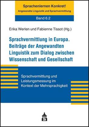 Angewandte Linguistik und Sprachvermittlung in Europa von Tissot,  Fabienne, Werlen,  Erika
