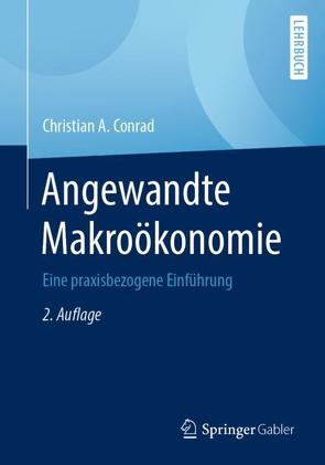 Angewandte Makroökonomie von Conrad,  Christian A.