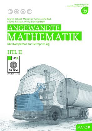 Angewandte Mathematik HTL II mit SbX-CD von Blanckenstein,  Ulrike, Gut,  Jutta, Karajan,  Sabine, Schodl,  Martin, Turner,  Marianne