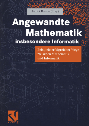 Angewandte Mathematik, insbesondere Informatik von Horster,  Patrick