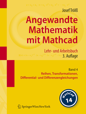 Angewandte Mathematik mit Mathcad. Lehr- und Arbeitsbuch von Trölß,  Josef
