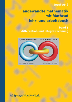Angewandte Mathematik mit Mathcad Lehr- und Arbeitsbuch von Trölß,  Josef