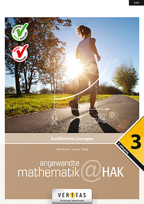 Angewandte Mathematik@HAK 3. Ausführliche Lösungen von Allerstorfer,  Christiane, Langer,  Michael