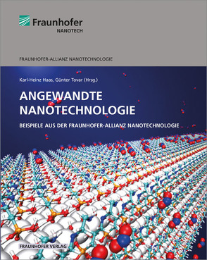 Angewandte Nanotechnologie. von Haas,  Karl-Heinz, Tovar,  Günter