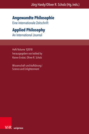 Angewandte Philosophie. Eine internationale Zeitschrift / Applied Philosophy. An International Journal von Birnbacher,  Dieter, Charpa,  Ulrich, Damschen,  Gregor, Enskat,  Rainer, Gillessen,  Jens, Hampe,  Michael, Hucklenbroich,  Peter, Keiser,  Vera, Scholz,  Oliver R.