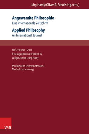 Angewandte Philosophie. Eine internationale Zeitschrift / Applied Philosophy. An International Journal von Hardy,  Jörg, Jansen,  Ludger