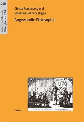 Angewandte Philosophie von Rohbeck,  Johannes, Runtenberg,  Christa