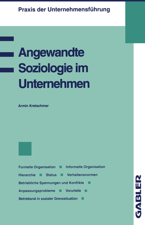 Angewandte Soziologie im Unternehmen von Kretschmar,  Armin