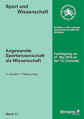 Angewandte Sportwissenschaft als Wissenschaft von Hummel,  Albrecht, Pfennig,  Tobias