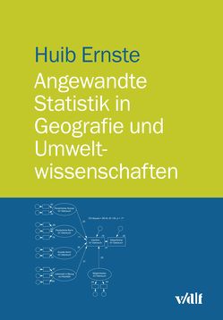 Angewandte Statistik in Geografie und Umweltwissenschaften von Ernste,  Huib