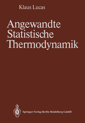 Angewandte Statistische Thermodynamik von Lucas,  Klaus