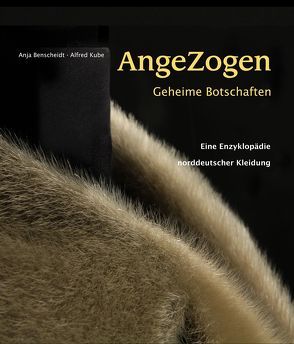 AngeZogen – Geheime Botschaften von Benscheidt,  Anja, Kube,  Alfred