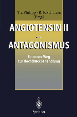 Angiotensin II — Antagonismus von Philipp,  T., Schäfers,  R.F.